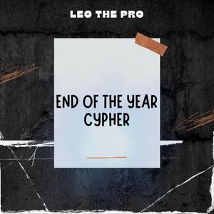 End of the Year Cypher (feat. Fanele Thee, LeeWoods, Brigzo, RAP2, K Navrick & Clive Titus) (Cypher310)
