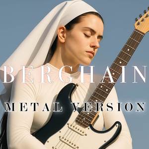 Berghain (Metal Version)
