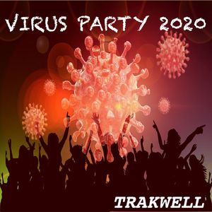 Virus party 2020 (Original mix)