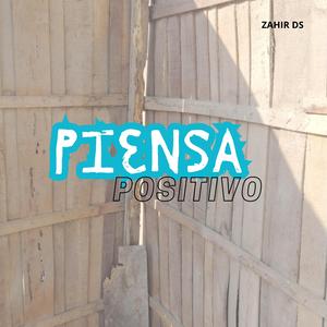PIENSA POSITIVO