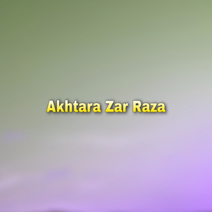 Akhtara Zar Raza