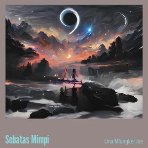 Sebatas Mimpi