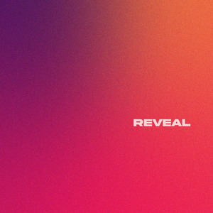 Reveal