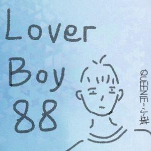 LoverBoy88（翻自 Higher Brothers）
