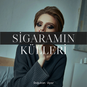 Sigaramın Külleri