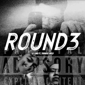 ROUND3 ft.Thunder Wrld