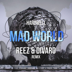 Mad World (Reez & Divaro Remix)