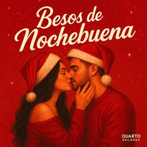 Besos de Nochebuena (with Quarto Records)