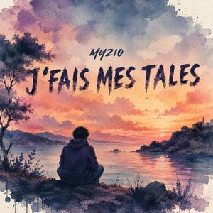 J'fais mes tales