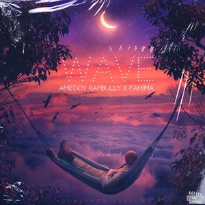 WAVE (feat. Fahima)