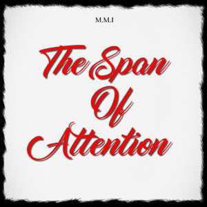 The Span Of Attention