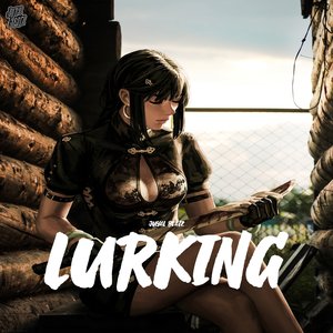 Lurking