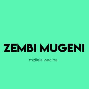 Mzilela wacina