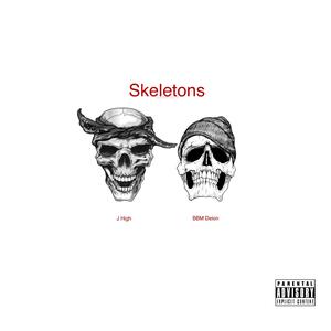 Skeletons (feat. BBM Deion)