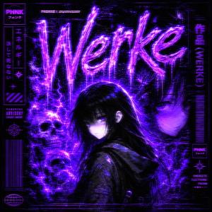 Werke (feat. Dvrksim)