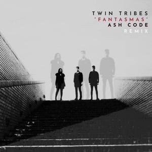 Fantasmas (Ash Code Remix) (Ash Code Remix)