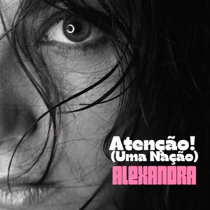 Atenção! (Uma Nação)