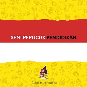 SENI PEPUCUK PENDIDIKAN