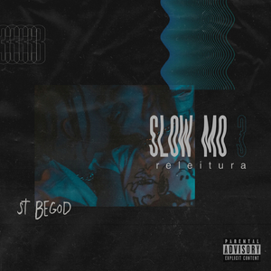 Slow Mo 3 Releitura