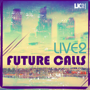 Future Calls (Original Mix)