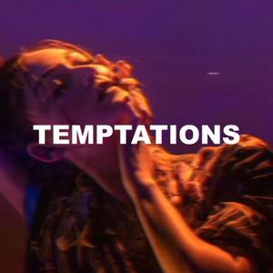 Tempations