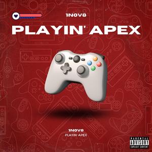 Playin' Apex