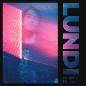 Lundi (feat. Raz)