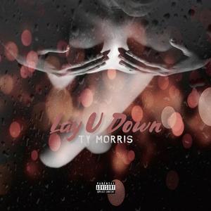 Lay U Down