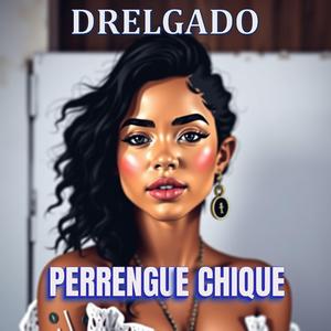 PERRENGUE CHIQUE