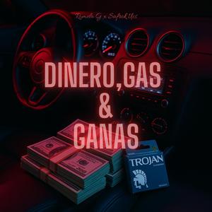 Dinero, Gas y Ganas (feat. Safrok ucs)