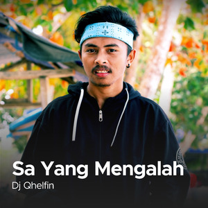 Sa Yang Mengalah