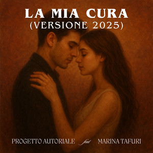 La mia cura (Versione 2025)
