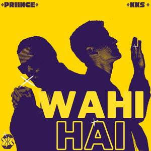 Wahi Hai