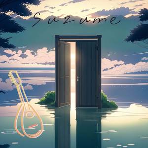 Suzume (From "Suzume") [Mandolin & Piano Version]
