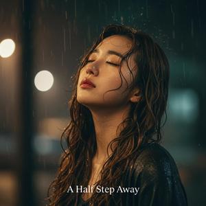 우산 아래 반쪽의 거리 (A Half Step Away)