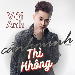 Với Anh Thì Không Beat (Ytm)