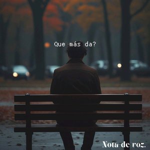 Que mas da