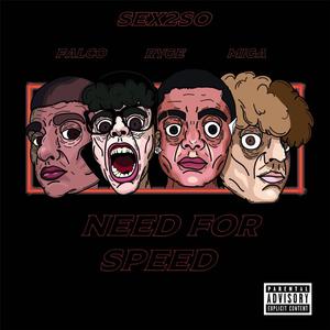 NEED FOR SPEED (feat. Falco, Ryge & Miga)