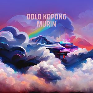 Dolo Kopong Murin (Remastered 2023)