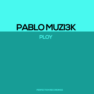 Ploy (Original Mix)