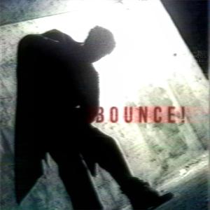 bounce!
