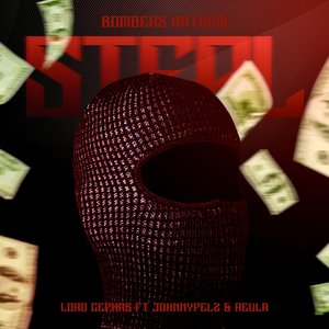 Steal (Bombers Anthem)