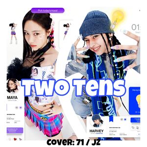Two Tens - 翻自XG (MAYA, HARVEY)