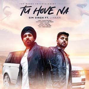 Tu Hove Na (feat. J-Haan)