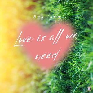 love is all we need (official audio)