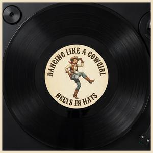 Dancing Like A Cowgirl