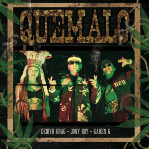Quemalo (feat. Karen G)