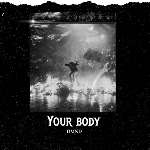 Your body