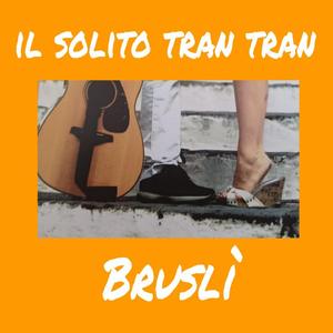 Il Solito Tran Tran
