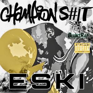 Champion Shit
